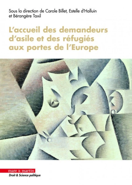Couverture du livre L’accueil des demandeurs d’asile et des réfugiés aux portes de l’Europe
