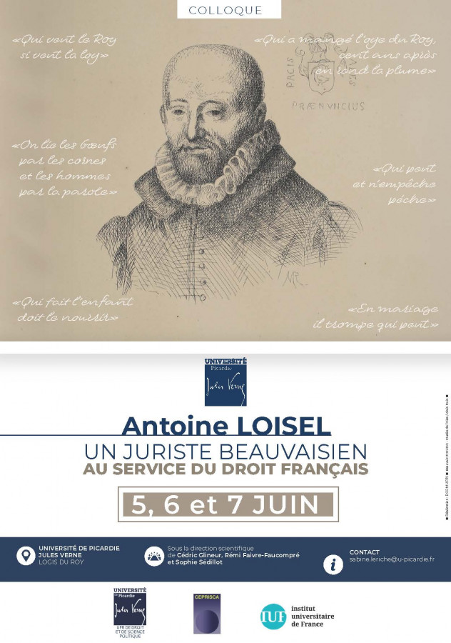 Colloque Antoine Loisel Un juriste beauvaisien au service du droit français