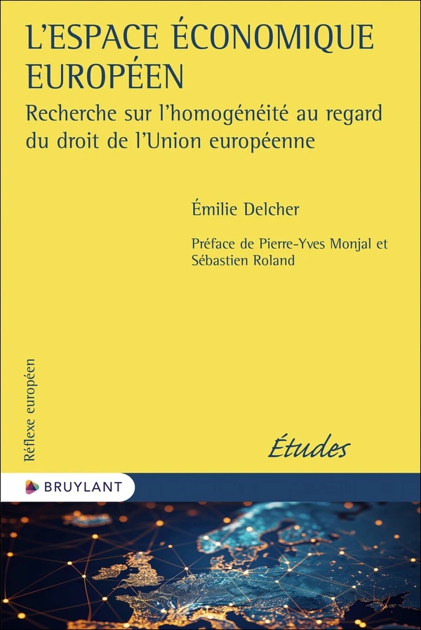 Couverture du livre  L’Espace économique européen, Recherche sur l’homogénéité au regard du droit de l’Union européenne