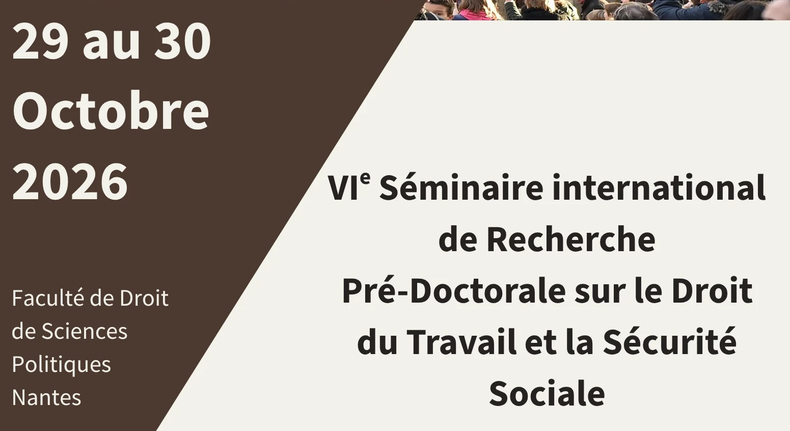 6ème séminaire international de recherche pré-doctorale sur le droit du travail et de la sécurité sociale