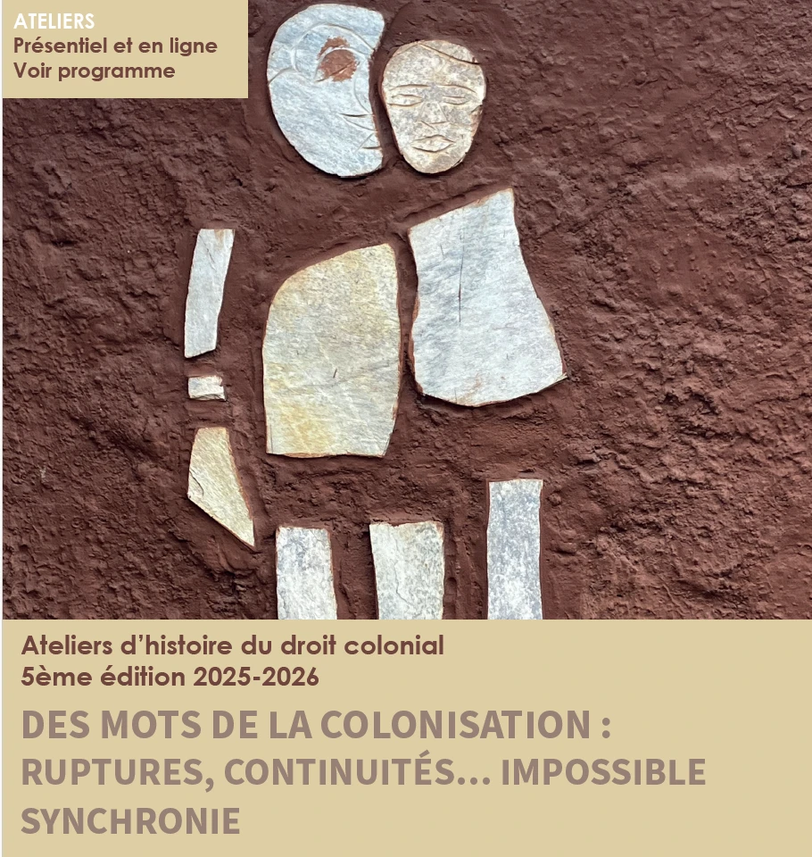 Ateliers d'histoire du droit colonial - 5e éd.