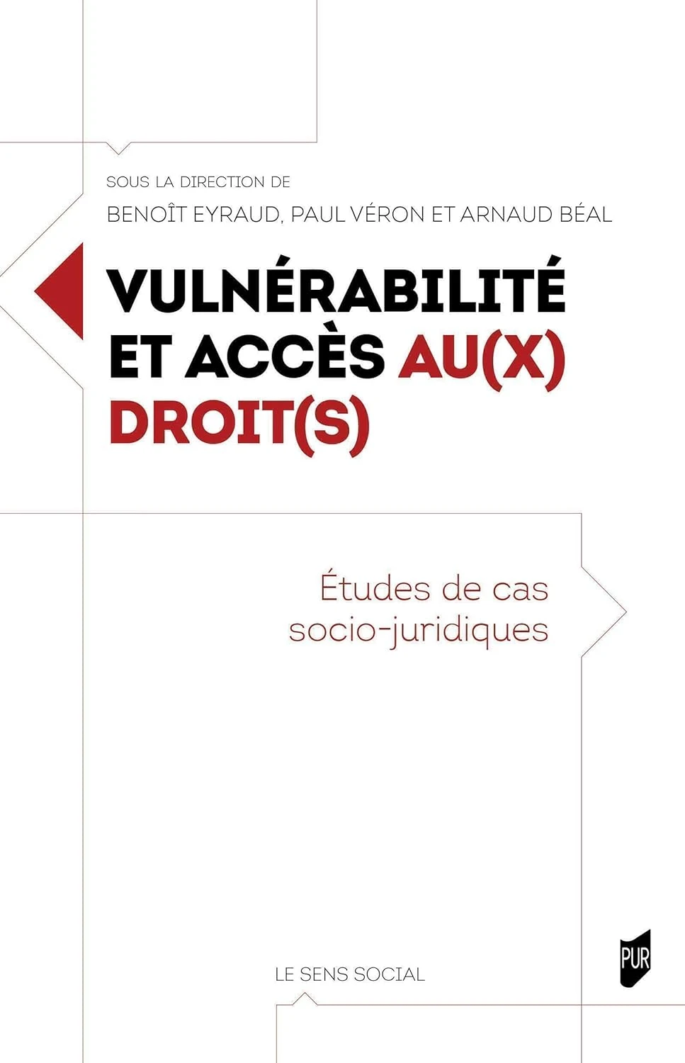 Couverture du livre Vulnérabilité et accès au(x) droit(s) - études de cas socio-juridiques